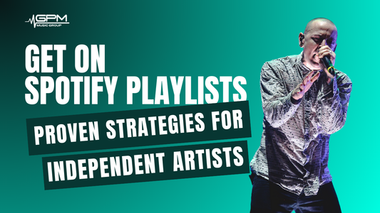 How to Get on Spotify Playlists: Proven Strategies for Aspiring Artists