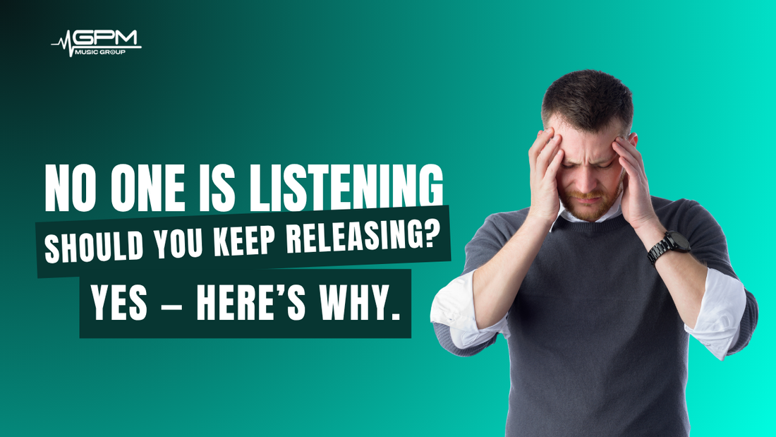 Should You Keep Releasing Music If No One Is Listening Yet?