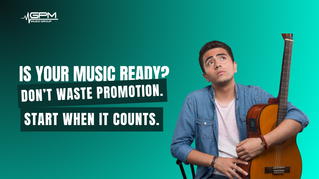 How to Tell If Your Music Is Ready for Promotion (The Complete Artist Guide)