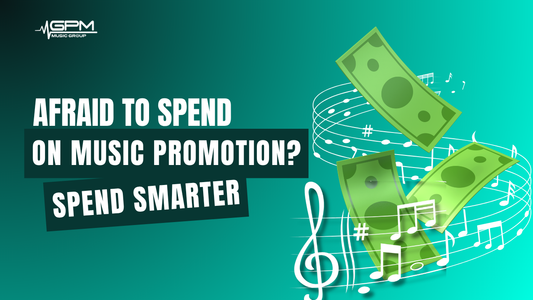 Why Artists Are Afraid to Spend Money on Promotion (And How to Spend Smart)